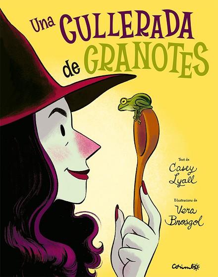 UNA CULLARADA DE GRANOTES | 9788484706809 | LYALL, CASEY/BROSGOL, VERA | Llibres Parcir | Llibreria Parcir | Llibreria online de Manresa | Comprar llibres en català i castellà online