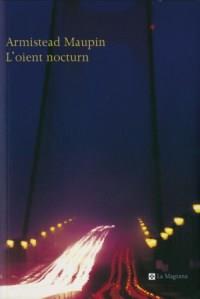 L OIENT NOCTURN | 9788482643595 | MAUPIN | Llibres Parcir | Llibreria Parcir | Llibreria online de Manresa | Comprar llibres en català i castellà online