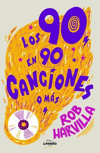 LOS 90 EN 90 CANCIONES (O MÁS) | 9788419875990 | HARVILLA, ROB | Llibres Parcir | Llibreria Parcir | Llibreria online de Manresa | Comprar llibres en català i castellà online