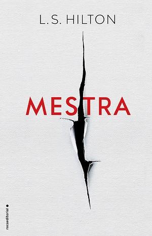 MESTRA | 9788416498536 | HILTON, L.S. | Llibres Parcir | Llibreria Parcir | Llibreria online de Manresa | Comprar llibres en català i castellà online