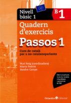 PASSOS 1. QUADERN D'EXERCICIS. NIVELL BàSIC 1 | 9788499219585 | ROIG MARTíNEZ, NúRIA/PADRóS COLL, MARTA/CAMPS FERNANDEZ, SANDRA/DARANAS VIñOLAS, MERITXELL | Llibres Parcir | Librería Parcir | Librería online de Manresa | Comprar libros en catalán y castellano online