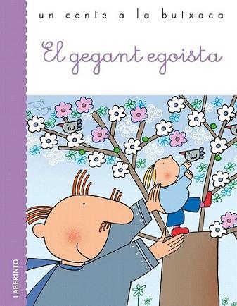 EL GEGANT EGOISTA un conte a la butxaca | 9788484835141 | Llibres Parcir | Llibreria Parcir | Llibreria online de Manresa | Comprar llibres en català i castellà online