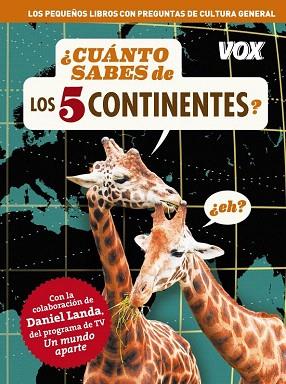 ¿CUÁNTO SABES DE LOS 5 CONTINENTES? | 9788499740874 | LAROUSSE EDITORIAL | Llibres Parcir | Llibreria Parcir | Llibreria online de Manresa | Comprar llibres en català i castellà online