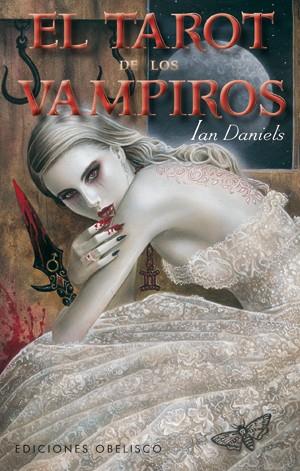 EL TAROT DE LOS VAMPIROS + CARTAS | 9788497777926 | DANIELS IAN | Llibres Parcir | Llibreria Parcir | Llibreria online de Manresa | Comprar llibres en català i castellà online