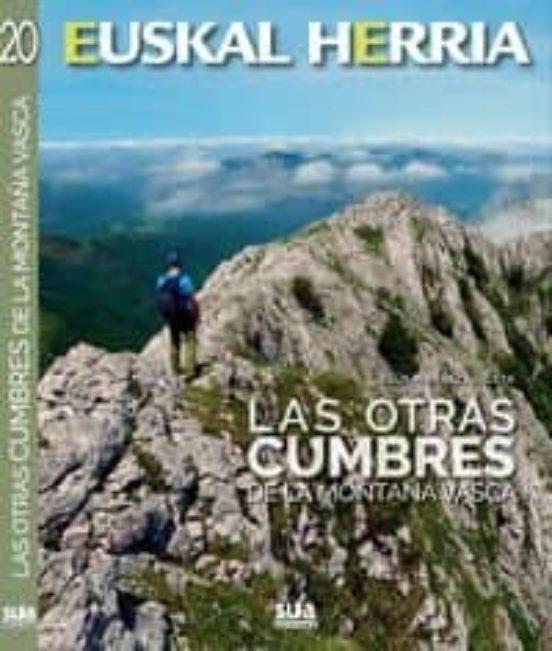 LAS OTRAS CUMBRES DE LA MONTAÑA VASCA | 9788482166384 | PEREZ AZACETA, JESUS MARI | Llibres Parcir | Llibreria Parcir | Llibreria online de Manresa | Comprar llibres en català i castellà online