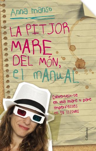 LA PITJOR MARE DEL  MÓN | 9788466417327 | ANNA MANSO MUNNÉ | Llibres Parcir | Llibreria Parcir | Llibreria online de Manresa | Comprar llibres en català i castellà online