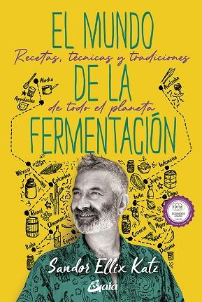 EL MUNDO DE LA FERMENTACIÓN | 9788484459859 | KATZ, SANDOR ELLIX | Llibres Parcir | Llibreria Parcir | Llibreria online de Manresa | Comprar llibres en català i castellà online