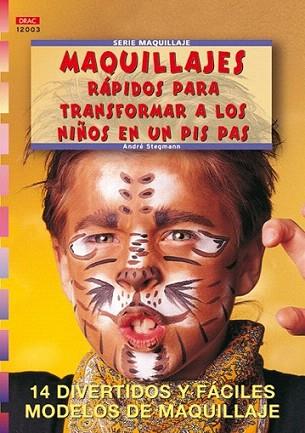 MAQUILLAJES RAPIDOS PARA TRANSFORMAR A LOS NIÐOS EN UN PIS | 9788495873675 | STEGMANN | Llibres Parcir | Llibreria Parcir | Llibreria online de Manresa | Comprar llibres en català i castellà online