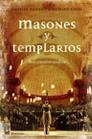 MASONES Y TEMPLARIOS SUS VINCULOS OCULTOS | 9788427031401 | MICHAEL BAIGENT RICHARD LEIGH | Llibres Parcir | Librería Parcir | Librería online de Manresa | Comprar libros en catalán y castellano online