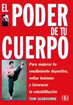 EL PODER DE TU CUERPO | 9788489897410 | TOM SEABOURNE | Llibres Parcir | Llibreria Parcir | Llibreria online de Manresa | Comprar llibres en català i castellà online