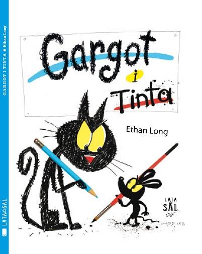 GARGOT I TINTA | 9788494245190 | LONG, ETHAN | Llibres Parcir | Llibreria Parcir | Llibreria online de Manresa | Comprar llibres en català i castellà online