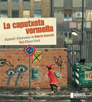 LA CAPUTXETA VERMELLA (PREMI LLIBRETER 2013) | 9788415315131 | FRISCH, AARON | Llibres Parcir | Llibreria Parcir | Llibreria online de Manresa | Comprar llibres en català i castellà online