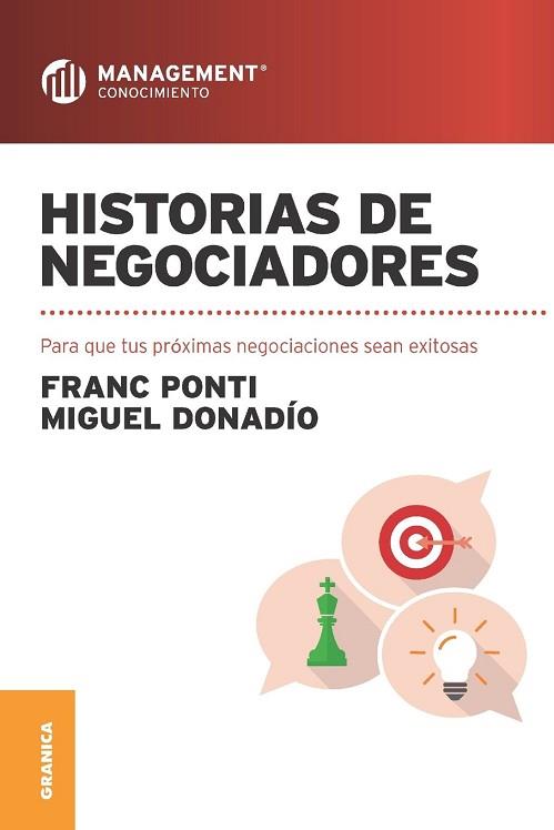 HISTORIAS DE NEGOCIADORES. PARA QUE TUS PR¢XIMAS NEGOCIACIONES SEAN EXITOSAS | 9789506419134 | PONTI , FRANC/DONAD¡O , MIGUEL A.R. | Llibres Parcir | Llibreria Parcir | Llibreria online de Manresa | Comprar llibres en català i castellà online