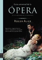 GUIA UNIVERSAL DE LA OPERA | 9788495601193 | ALIER | Llibres Parcir | Llibreria Parcir | Llibreria online de Manresa | Comprar llibres en català i castellà online