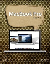 MACBOOK PRO | 9788441530409 | BRAD MISER | Llibres Parcir | Llibreria Parcir | Llibreria online de Manresa | Comprar llibres en català i castellà online