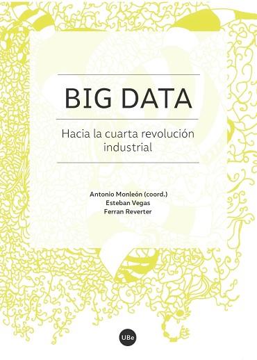 BIG DATA | 9788491680130 | VARIOS AUTORES | Llibres Parcir | Llibreria Parcir | Llibreria online de Manresa | Comprar llibres en català i castellà online