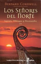 LOS SEÑORES DEL NORTE SAJONES VIKINGOS Y NORMANDOS III | 9788435061476 | CORNWELL BERNARD | Llibres Parcir | Llibreria Parcir | Llibreria online de Manresa | Comprar llibres en català i castellà online