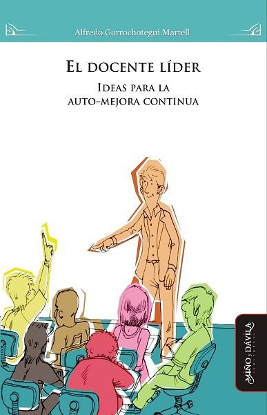 DOCENTE LÍDER.. IDEAS PARA LA AUTO-MEJORA CONTINUA | PODI127131 | GORROCHOTEGUI MARTELL  ALFREDO | Llibres Parcir | Llibreria Parcir | Llibreria online de Manresa | Comprar llibres en català i castellà online