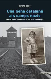 UNA NENA CATALANA ALS CAMPS NAZIS | 9788498469257 | SANZ CASTELLS, MERCÈ | Llibres Parcir | Librería Parcir | Librería online de Manresa | Comprar libros en catalán y castellano online