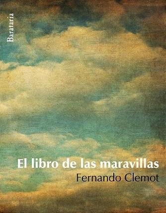 EL LIBRO DE LAS MARAVILLAS | 9788495764911 | CLEMOT FERNANDO | Llibres Parcir | Llibreria Parcir | Llibreria online de Manresa | Comprar llibres en català i castellà online