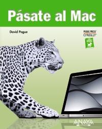 PASATE AL MAC | 9788441527522 | POGUE DAVID | Llibres Parcir | Librería Parcir | Librería online de Manresa | Comprar libros en catalán y castellano online