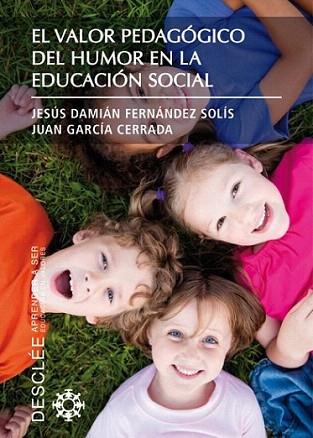 EL VALOR PEDAGOGICO DEL HUMOS EN LA EDUCACION SOCIAL | 9788433024213 | FERNANDEZ J D | Llibres Parcir | Llibreria Parcir | Llibreria online de Manresa | Comprar llibres en català i castellà online