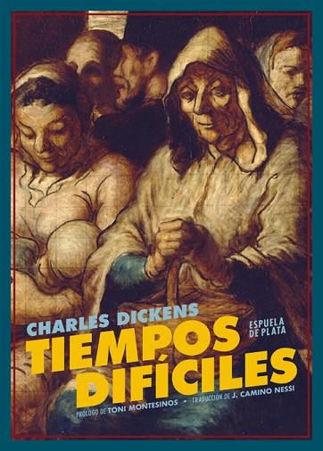 TIEMPOS DIFÍCILES | 9788417146269 | DICKENS, CHARLES | Llibres Parcir | Llibreria Parcir | Llibreria online de Manresa | Comprar llibres en català i castellà online