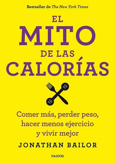 EL MITO DE LAS CALORÍAS | 9788449330711 | JONATHAN BAILOR | Llibres Parcir | Llibreria Parcir | Llibreria online de Manresa | Comprar llibres en català i castellà online