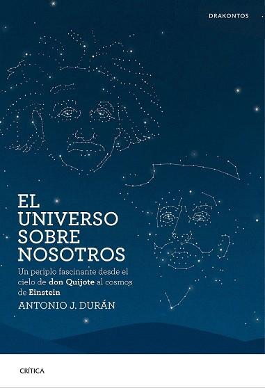 EL UNIVERSO SOBRE NOSOTROS | 9788498928716 | ANTONIO J. DURÁN | Llibres Parcir | Llibreria Parcir | Llibreria online de Manresa | Comprar llibres en català i castellà online