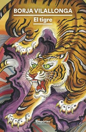 EL TIGRE | 9788419729538 | VILALLONGA, BORJA | Llibres Parcir | Llibreria Parcir | Llibreria online de Manresa | Comprar llibres en català i castellà online