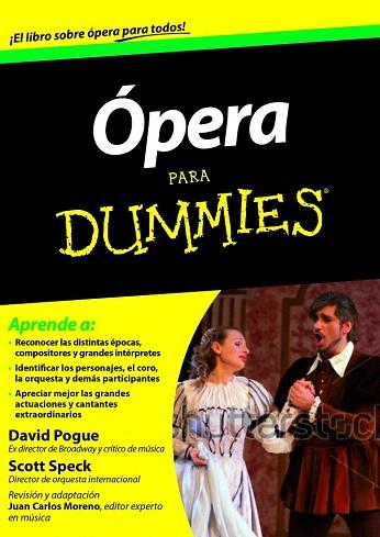 ÓPERA PARA DUMMIES | 9788432901478 | SCOTT SPECK/DAVID POGUE | Llibres Parcir | Llibreria Parcir | Llibreria online de Manresa | Comprar llibres en català i castellà online