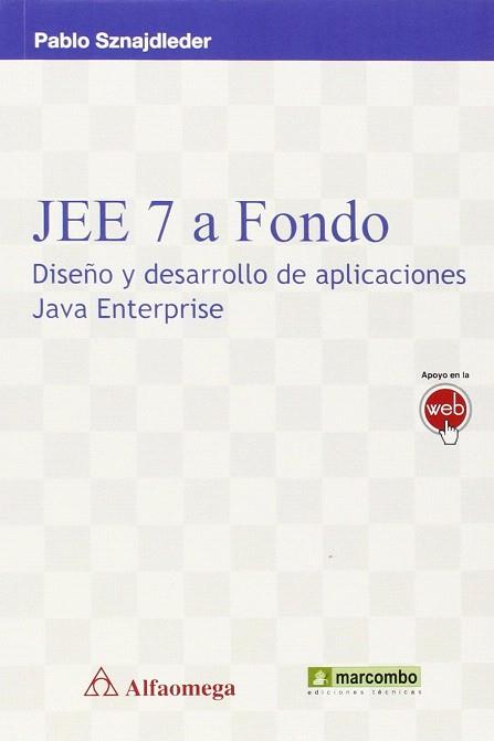 JEE7 A FONDO:DISEÑO Y DESARROLLO APLICA.JAVA ENTERPRISE | 9788426722447 | SZNAJDLEDER, PABLO | Llibres Parcir | Llibreria Parcir | Llibreria online de Manresa | Comprar llibres en català i castellà online