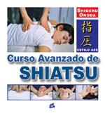 CURSO AVANZADO DE SHIATSU | 9788484450979 | ONODA | Llibres Parcir | Librería Parcir | Librería online de Manresa | Comprar libros en catalán y castellano online