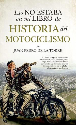 ESO NO ESTABA EN MI LIBRO DE HISTORIA DEL MOTOCICLISMO | 9788411312493 | JUAN PEDRO DE LA TORRE | Llibres Parcir | Llibreria Parcir | Llibreria online de Manresa | Comprar llibres en català i castellà online