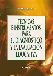 TECNICAS E INSTRUMENTOS PARA DIAGNOSTICO Y EVAL EDUCATIVA | 9788483164969 | PADILLA | Llibres Parcir | Librería Parcir | Librería online de Manresa | Comprar libros en catalán y castellano online