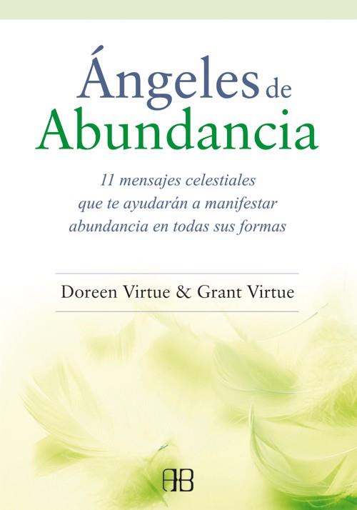 ÁNGELES DE ABUNDANCIA | 9788415292418 | VIRTUE, DOREEN/VIRTUE, GRANT | Llibres Parcir | Llibreria Parcir | Llibreria online de Manresa | Comprar llibres en català i castellà online