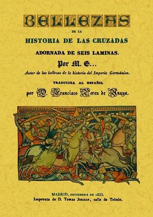 BELLEZAS DE LA HISTORIA DE LAS CRUZADAS | 9788497619752 | M.G. | Llibres Parcir | Llibreria Parcir | Llibreria online de Manresa | Comprar llibres en català i castellà online