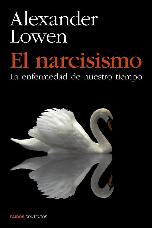 EL NARCISISMO | 9788449330131 | ALEXANDER LOWEN | Llibres Parcir | Llibreria Parcir | Llibreria online de Manresa | Comprar llibres en català i castellà online