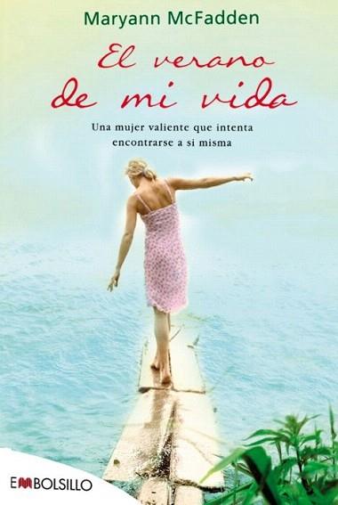 EL VERANO DE MI VIDA | 9788415140757 | MARYANN MCFADDEN | Llibres Parcir | Librería Parcir | Librería online de Manresa | Comprar libros en catalán y castellano online