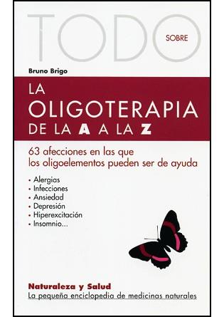 LA OLIGOTERAPIA DE LA A A LA Z | 9788496194298 | BRIGO | Llibres Parcir | Llibreria Parcir | Llibreria online de Manresa | Comprar llibres en català i castellà online