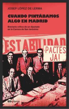 CUANDO PINTÁBAMOS ALGO EN MADRID | 9788460898535 | LÓPEZ DE LERMA, JOSEP | Llibres Parcir | Llibreria Parcir | Llibreria online de Manresa | Comprar llibres en català i castellà online