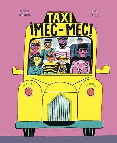 TAXI | 9788418690037 | GÉHIN, ÉLISA / SERVANT, STÉPHANE | Llibres Parcir | Llibreria Parcir | Llibreria online de Manresa | Comprar llibres en català i castellà online