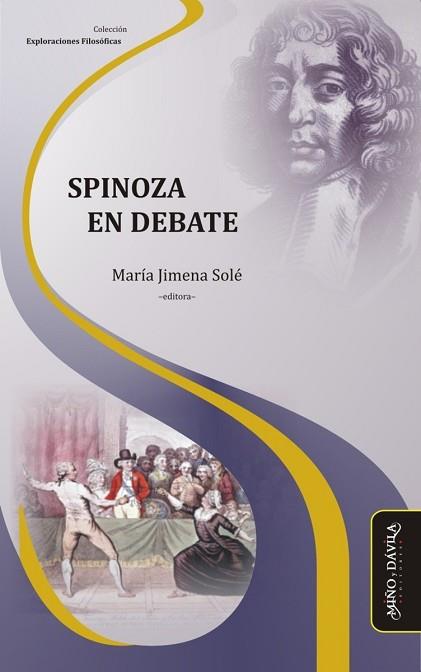 SPINOZA EN DEBATE | PODI125808 | SOLE  MARÍA JIMENA | Llibres Parcir | Llibreria Parcir | Llibreria online de Manresa | Comprar llibres en català i castellà online