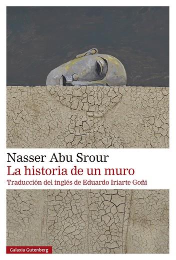 LA HISTORIA DE UN MURO | 9788410107625 | ABU SROUR, NASSER | Llibres Parcir | Llibreria Parcir | Llibreria online de Manresa | Comprar llibres en català i castellà online