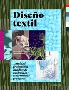 DISEÑO TEXTIL : ACTIVIDAD PROFESIONAL, ESTUDIOS DE TENDENCIAS Y DESARROLLO DE PROYECTOS | 9788415967668 | NÖEL, MARIE-CHRISTINE/CAILLOUX, MICHAËL | Llibres Parcir | Llibreria Parcir | Llibreria online de Manresa | Comprar llibres en català i castellà online