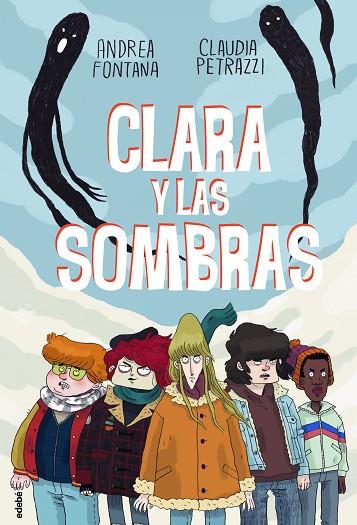 CLARA Y LAS SOMBRAS | 9788468349275 | FONTANA, ANDREA | Llibres Parcir | Llibreria Parcir | Llibreria online de Manresa | Comprar llibres en català i castellà online