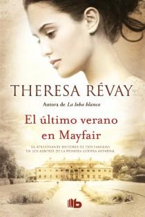 EL ÚLTIMO VERANO EN MAYFAIR | 9788498728835 | REVAY, THERESA | Llibres Parcir | Llibreria Parcir | Llibreria online de Manresa | Comprar llibres en català i castellà online