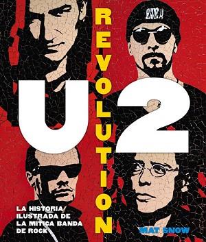 U2 REVOLUTION | 9788416220694 | SNOW,MAT | Llibres Parcir | Llibreria Parcir | Llibreria online de Manresa | Comprar llibres en català i castellà online