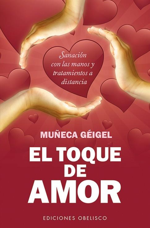 EL TOQUE DE AMOR (BOLSILLO) | 9788497779371 | GEIGEL, MUÑECA | Llibres Parcir | Llibreria Parcir | Llibreria online de Manresa | Comprar llibres en català i castellà online