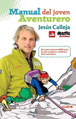 MANUAL DEL JOVEN AVENTURERO | 9788467032796 | JESUS CALLEJA | Llibres Parcir | Llibreria Parcir | Llibreria online de Manresa | Comprar llibres en català i castellà online